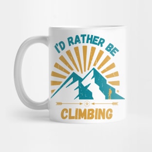 I'd Rather Be Climbing. Mug